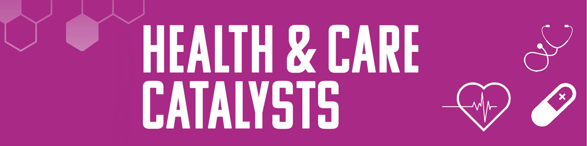 Health & Care Catalysts