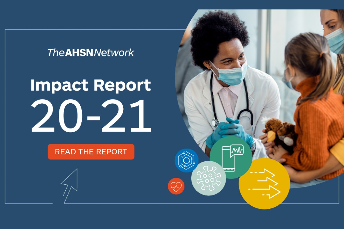 AHSN Network Impact Report 20-21