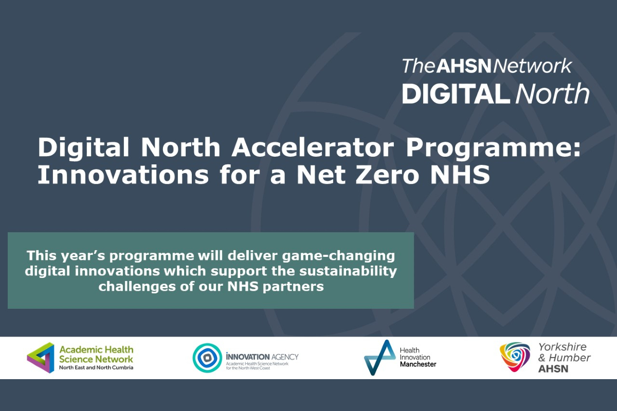 Digital North Accelerator Programme: Innovations for a Net Zero NHS